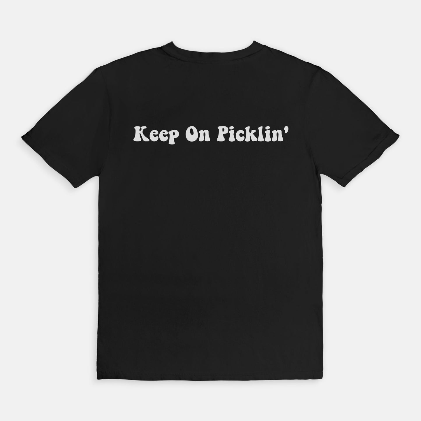 Keep On Picklin' T-Shirt - Black